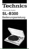 TECHNICS SL-B300 PLATTENSPIELER SYSTEM BEDIENUNGSANLEITUNG MIT ANSCHLUSSE 8 SEITE DEUT