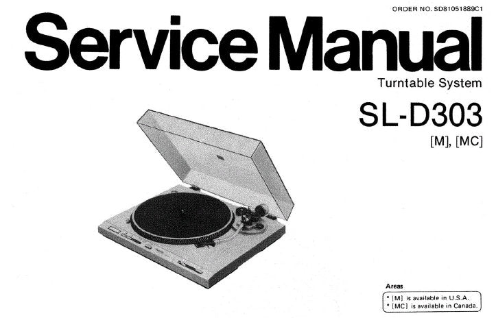 TECHNICS SL-D303 (M) (MC) TURNTABLE SYSTEM SERVICE MANUAL INC BLK DIAG PCB'S SCHEM DIAG AND PARTS LIST 15 PAGES ENG