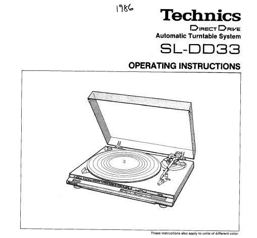 TECHNICS SL-DD33 DIRECT DRIVE AUTOMATIC TURNTABLE SYSTEM OPERATING INSTRUCTIONS INC CONN DIAGS AND TRSHOOT GUIDE 6 PAGES ENG