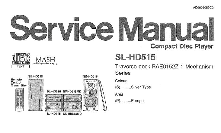 TECHNICS SL-HD515 CD PLAYER SERVICE MANUAL INC TRSHOOT GUIDE BLK DIAG SCHEM DIAG PCB'S WIRING CONN DIAG AND PARTS LIST 31 PAGES ENG