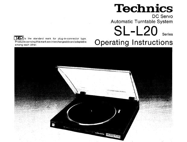 TECHNICS SL-L20 DC SERVO AUTOMATIC TURNTABLE SYSTEM OPERATING INSTRUCTIONS INC CONN DIAG 10 PAGES ENG