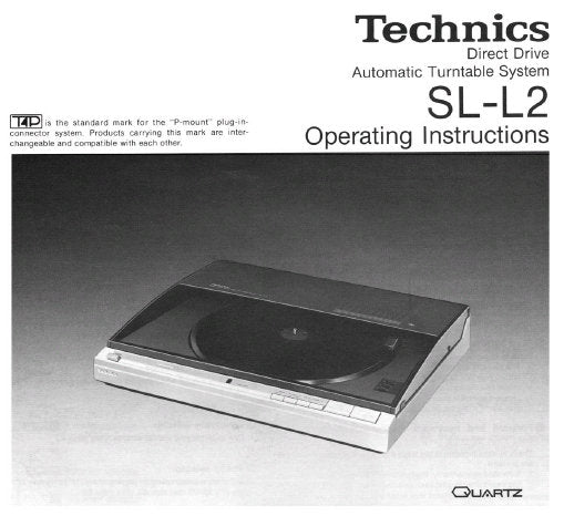 TECHNICS SL-L2 DIRECT DRIVE AUTOMATIC TURNTABLE SYSTEM OPERATING INSTRUCTIONS INC CONN DIAG 10 PAGES ENG