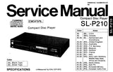 TECHNICS SL-P210 CD PLAYER SERVICE MANUAL INC PCB'S WIRING CONN DIAG SCHEM DIAGS BLK DIAG AND PARTS LIST 54 PAGES ENG