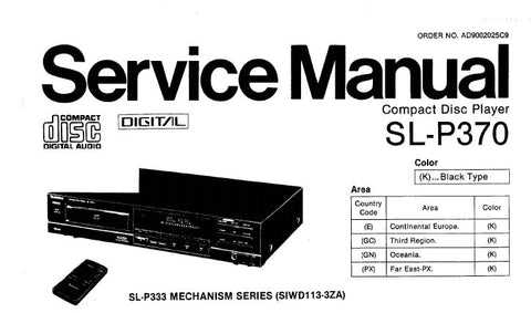 TECHNICS SL-P370 CD PLAYER SERVICE MANUAL INC CONN DIAG BLK DIAG SCHEM DIAG PCB'S WIRING CONN DIAG TRSHOOT GUIDE AND PARTS LIST 39 PAGES ENG