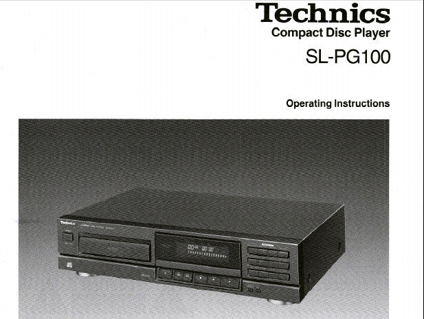 TECHNICS SL-PG100 CD PLAYER OPERATING INSTRUCTIONS INC CONN DIAG AND TRSHOOT GUIDE 32 PAGES ENG