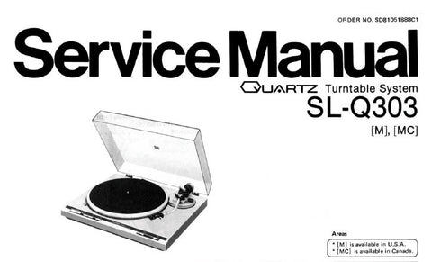 TECHNICS SL-Q303 M MC QUARTZ TURNTABLE SYSTEM SERVICE MANUAL INC PCBS WIRING CONN DIAG SCHEM DIAG BLK DIAG TRSHOOT GUIDE AND PARTS LIST 22 PAGES ENG