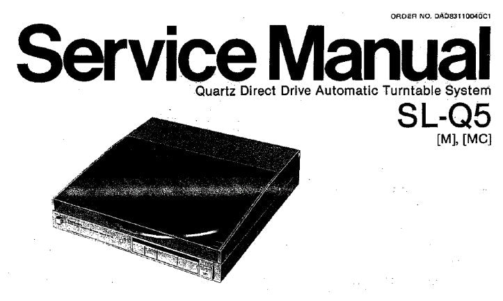 TECHNICS SL-QL5 [M] [MC] QUARTZ DIRECT DRIVE AUTOMATIC TURNTABLE SYSTEM SERVICE MANUAL INC CIRC BOARD AND WIRING CONN DIAG PCBS SCHEM DIAG BLK DIAG AND PARTS LIST 20 PAGES ENG