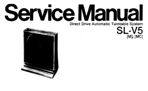 TECHNICS SL-V5 [M] [MC] DIRECT DRIVE AUTOMATIC TURNTABLE SYSTEM SERVICE MANUAL INC TRSHOOT GUIDE BLOCK DIAG CIRC DIAG AND WIRING CONN DIAG SCHEM DIAG AND PARTS LIST 22 PAGES ENG