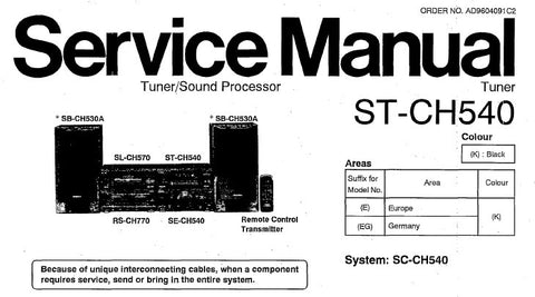 TECHNICS ST-CH540 TUNER SOUND PROCESSOR SERVICE MANUAL INC SCHEM DIAGS PCBS BLK DIAG AND PARTS LIST 32 PAGES ENG