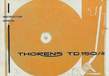 THORENS TD-150MKII TD-150MKIIA TD-150MKIIB TURNTABLE INSTRUCTION MANUAL 12 PAGES ENG