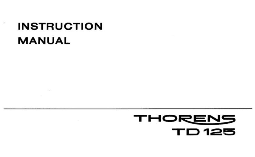 THORENS TD125MKI TURNTABLE INSTRUCTION MANUAL INC SCHEM DIAG 22 PAGES ENG