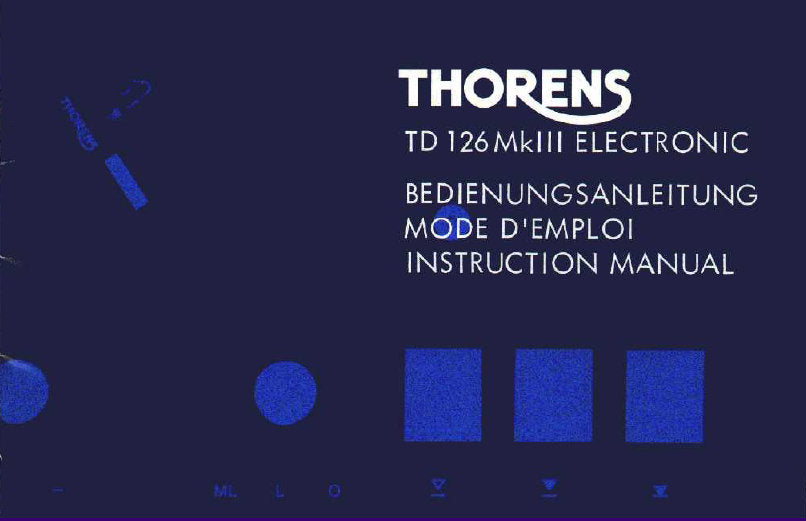 THORENS TD126MKIII ELECTRONIC TURNTABLE INSTRUCTION MANUAL INC CONN DIAG 43 PAGES ENG DEUT FRANC