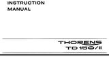 THORENS TD150MKII TURNTABLE MODE D'EMPLOI BEDEINUNGSANLEITUNG 18 PAGES FRANC DEUT