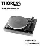 THORENS TD280MKII TD280 EXCLUSIV TURNTABLES SERVICE MANUAL INC SCHEM DIAG PCB AND PARTS LIST 12 PAGES ENG DEUT