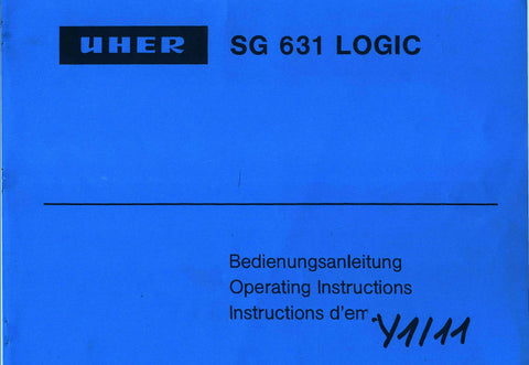 UHER SG631 LOGIC REEL TO REEL TAPE RECORDER OPERATING INSTRUCTIONS 32 PAGES ENG