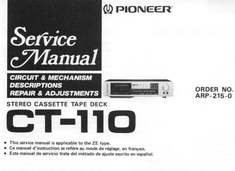 PIONEER CT-110 STEREO CASSETTE TAPE DECK SERVICE MANUAL INC BLK DIAG PCBS SCHEM DIAG AND PARTS LIST 36 PAGES ENG