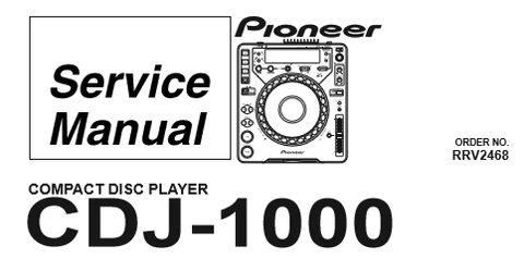 PIONEER CDJ-1000 CD PLAYER SERVICE MANUAL INC BLK DIAGS PCBS SCHEM DIAGS AND PARTS LIST 92 PAGES ENG
