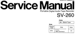 TECHNICS SV-260 PORTABLE DIGITAL AUDIO TAPE RECORDER SERVICE MANUAL INC BLK DIAG PCBS SCHEM DIAG AND PARTS LIST 54 PAGES ENG