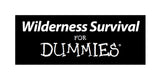 WILDERNESS SURVIVAL FOR DUMMIES 483 PAGES IN ENGLISH
