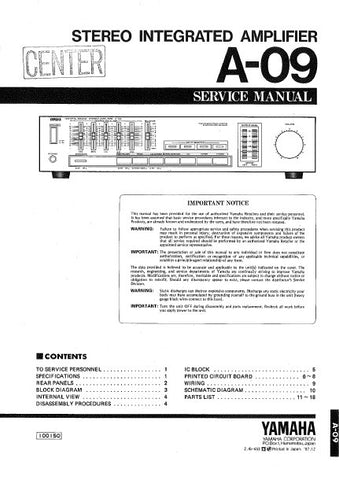 YAMAHA A-09 STEREO INTEGRATED AMPLIFIER SERVICE MANUAL INC BLK DIAG PCBS SCHEM DIAGS AND PARTS LIST 18 PAGES ENG
