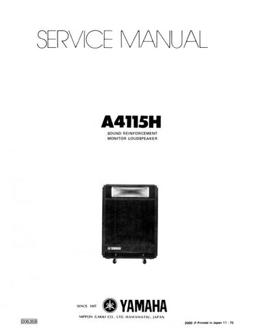 YAMAHA A4115 SOUND REINFORCEMENT MONITOR LOUDSPEAKER SERVICE MANUAL INC BLK AND LEVEL DIAG PCBS WIRING DIAGS SCHEM DIAG AND PARTS LIST 20 PAGES ENG