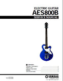 YAMAHA AES800B ELECTRIC GUITAR SERVICE MANUAL INC CIRC DIAG WIRING DIAG AND PARTS LIST 4 PAGES ENG