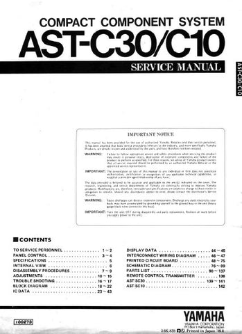 YAMAHA AST-C10 AST-C30 COMPACT COMPONENT SYSTEM SERVICE MANUAL INC BLK DIAG PCBS SCHEM DIAG AND PARTS LIST 192 PAGES ENG