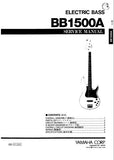 YAMAHA BB1500A ELECTRIC BASS GUITAR SERVICE MANUAL INC PCBS CIRC DIAG WIRING DIAG AND PARTS LIST 6 PAGES ENG