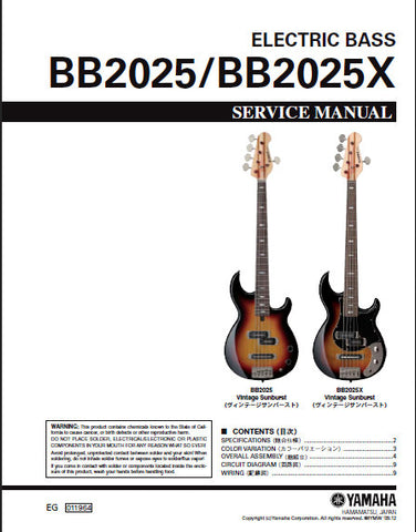 YAMAHA BB2025 BB2025X ELECTRIC BASS GUITAR SERVICE MANUAL INC CIRC DIAG WIRING DIAG AND PARTS LIST 9 PAGES ENG