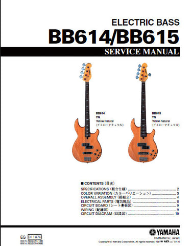 YAMAHA BB614 BB615 ELECTRIC BASS GUITAR SERVICE MANUAL INC PCB CIRC DIAG WIRING DIAG AND PARTS LIST 10 PAGES ENG