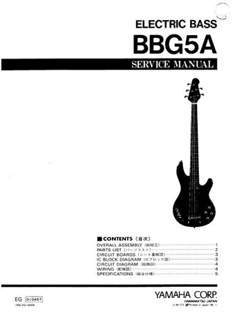 YAMAHA BBG5A ELECTRIC BASS GUITAR SERVICE MANUAL INC PCBS CIRC DIAG WIRING DIAG AND PARTS LIST 6 PAGES ENG