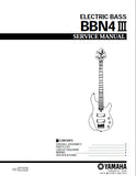 YAMAHA BBN4III ELECTRIC BASS GUITAR SERVICE MANUAL INC CIRC DIAG WIRING DIAG AND PARTS LIST 4 PAGES ENG