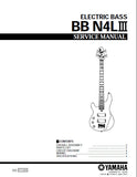 YAMAHA BBN4LIII ELECTRIC BASS GUITAR SERVICE MANUAL INC CIRC DIAG WIRING DIAG AND PARTS LIST 4 PAGES ENG