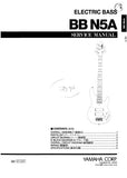 YAMAHA BBN5A ELECTRIC BASS GUITAR SERVICE MANUAL INC PCBS CIRC DIAG WIRING DIAG AND PARTS LIST 6 PAGES ENG