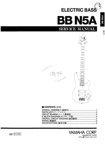 YAMAHA BBN5A ELECTRIC BASS GUITAR SERVICE MANUAL INC PCBS CIRC DIAG WIRING DIAG AND PARTS LIST 6 PAGES ENG