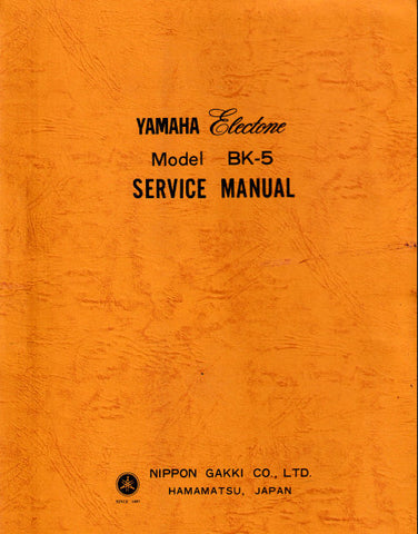YAMAHA BK-5 ELECTONE ORGAN SERVICE MANUAL INC BLK DIAG PCBS SCHEM DIAGS AND PARTS LIST 52 PAGES ENG