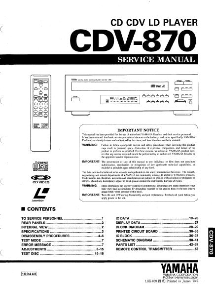 YAMAHA CDV-870 CD CDV LD PLAYER SERVICE MANUAL INC BLK DIAG PCBS SCHEM DIAGS AND PARTS LIST 45 PAGES ENG