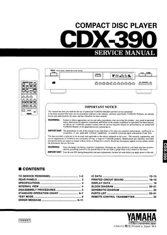 YAMAHA CDX-390 CD PLAYER SERVICE MANUAL INC BLK DIAG PCBS SCHEM DIAG AND PARTS LIST 29 PAGES ENG
