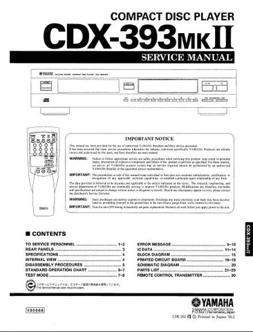 YAMAHA CDX-393mkII CD PLAYER SERVICE MANUAL INC BLK DIAG PCBS SCHEM DIAG AND PARTS LIST 31 PAGES ENG
