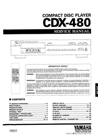 YAMAHA CDX-480 CD PLAYER SERVICE MANUAL INC BLK DIAG PCBS SCHEM DIAG AND PARTS LIST 33 PAGES ENG