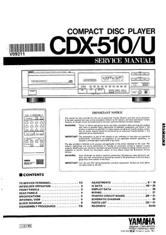 YAMAHA CDX-510 CDX-510U CD PLAYER SERVICE MANUAL INC BLK DIAG PCBS SCHEM DIAG AND PARTS LIST 42 PAGES ENG