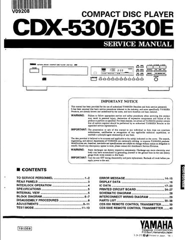 YAMAHA CDX-530 CDX-530E CD PLAYER SERVICE MANUAL INC BLK DIAG PCBS SCHEM DIAG AND PARTS LIST 37 PAGES ENG
