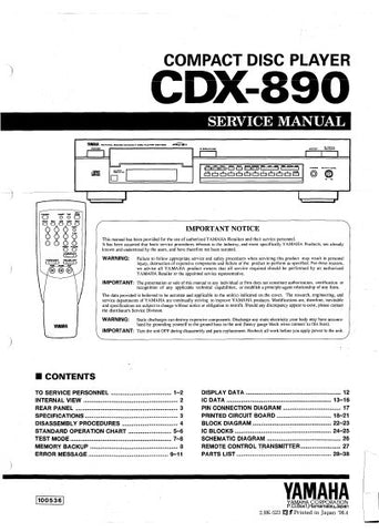 YAMAHA CDX-890 CD PLAYER SERVICE MANUAL INC BLK DIAG PCBS SCHEM DIAGS AND PARTS LIST 37 PAGES ENG