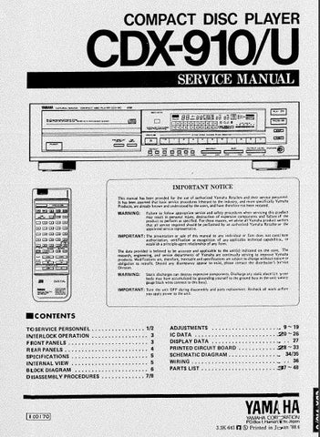 YAMAHA CDX-910 CDX-910U CD PLAYER SERVICE MANUAL INC BLK DIAG PCBS SCHEM DIAGS AND PARTS LIST 30 PAGES ENG