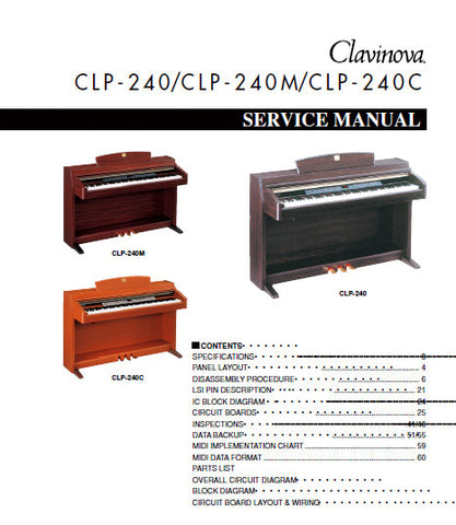 YAMAHA CLP-240 CLP-240M CLP-240C CLAVINOVA SERVICE MANUAL INC BLK DIAG PCBS SCHEM DIAGS AND PARTS LIST 114 PAGES ENG