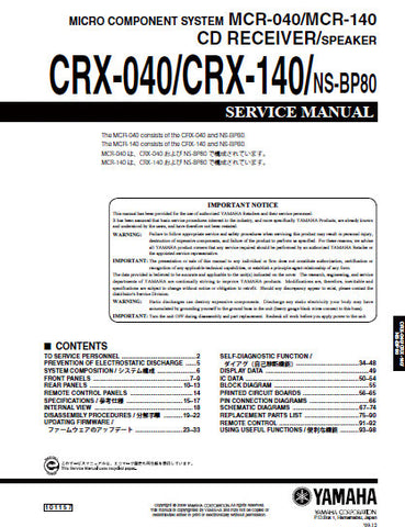 YAMAHA CRX-040 CRX-140 CD RECEIVER SERVICE MANUAL INC BLK DIAG PCBS SCHEM DIAGS AND PARTS LIST 100 PAGES ENG