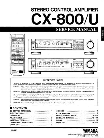 YAMAHA CX-800 CX-800U STEREO CONTROL AMPLIFIER SERVICE MANUAL INC BLK DIAG PCBS SCHEM DIAGS AND PARTS LIST 26 PAGES ENG