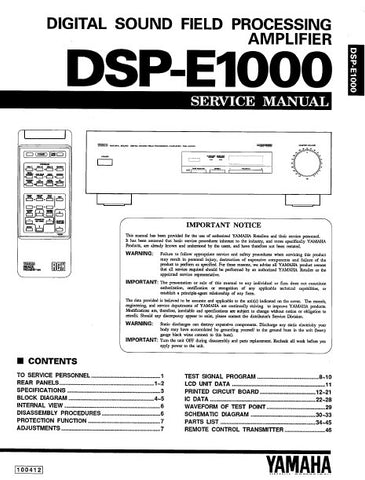 YAMAHA DSP-E1000 DIGITAL SOUND FIELD PROCESSING AMPLIFIER SERVICE MANUAL INC BLK DIAG PCBS SCHEM DIAGS AND PARTS LIST 38 PAGES ENG