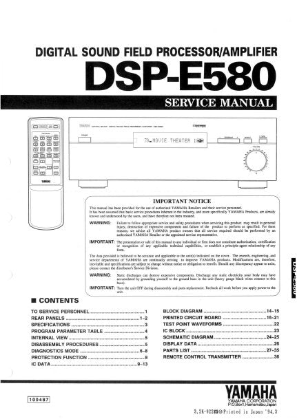 YAMAHA DSP-E580 DIGITAL SOUND FIELD PROCESSOR AMPLIFIER SERVICE MANUAL INC BLK DIAG PCBS SCHEM DIAGS AND PARTS LIST 38 PAGES ENG