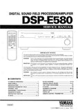 YAMAHA DSP-E580 DIGITAL SOUND FIELD PROCESSOR AMPLIFIER SERVICE MANUAL INC BLK DIAG PCBS SCHEM DIAGS AND PARTS LIST 38 PAGES ENG